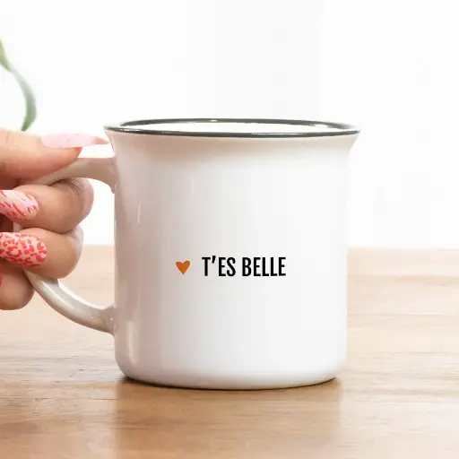 Mug T'es belle 